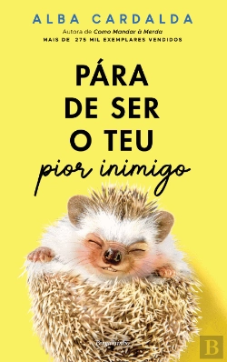 Bertrand.pt - Pára de Ser o Teu Pior Inimigo