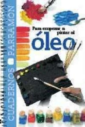 Para Empezar A Pintar Al Óleo