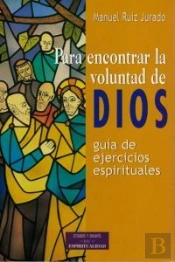 Para Encontrar La Voluntad De Dios