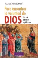 Para Encontrar La Voluntad De Dios