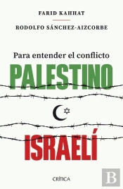 Para Entender El Conflicto Palestino-Israelí
