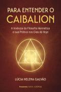 Para Entender o Caibalion
