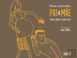 Bertrand.pt - Para Entender Pai & Mãe