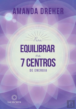 Bertrand.pt - Para Equilibrar Os 7 Centros De Energia