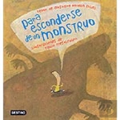 Para Esconderse De Un Monstruo