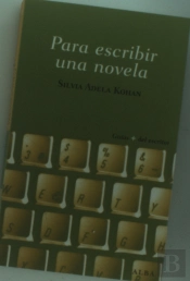 Para Escribir Una Novela