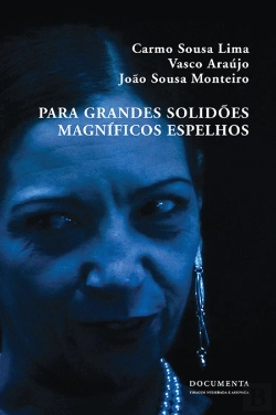 Bertrand.pt - Para Grandes Solidões Magníficos Espelhos