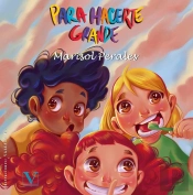 Para Hacerte Grande