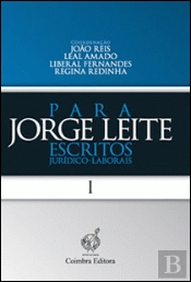 Para Jorge Leite - Escritos Jurídico-Laborais - Volume I