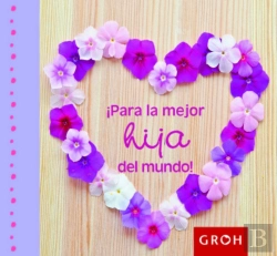 Bertrand.pt - ¡Para La Mejor Hija Del Mundo!