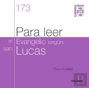 Para Leer El Evangelio Según San Lucas