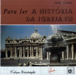 Bertrand.pt - Para Ler a História da Igreja 3