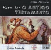Para Ler O ANTIGO TESTAMENTO