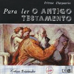 Bertrand.pt - Para Ler O ANTIGO TESTAMENTO