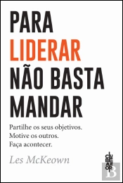 Para Liderar Não Basta Mandar
