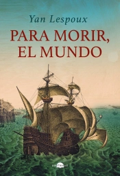 Para Morir, El Mundo
