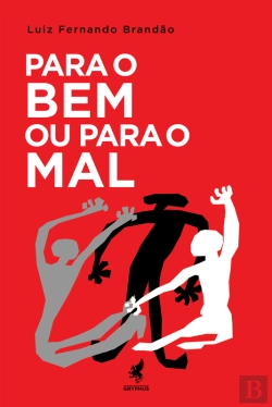 Bertrand.pt - Para O Bem Ou Para O Mal