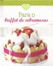 Para o Buffet de Sobremesas