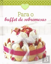 Para o Buffet de Sobremesas