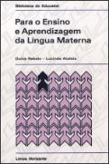 Para o Ensino e Aprendizagem da Língua Materna