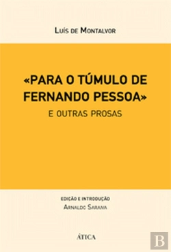 Bertrand.pt - Para o Túmulo de Fernando Pessoa