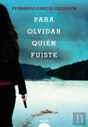 Para Olvidar Quién Fuiste