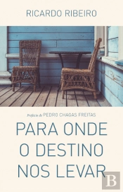 Para Onde o Destino Nos Levar