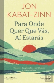 Para Onde Quer Que Vás, Aí Estarás