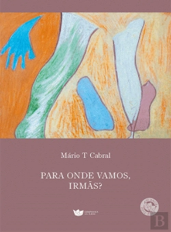 Bertrand.pt - Para Onde Vamos, Irmãs?