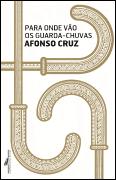 Para Onde Vão os Guarda-Chuvas