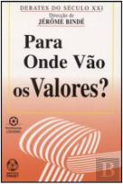 Para Onde Vão os Valores?