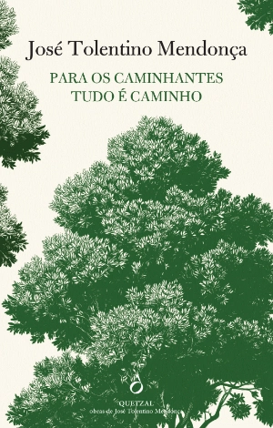 Para os Caminhantes Tudo é Caminho