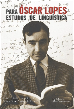 Bertrand.pt - Para Óscar Lopes - Estudos de Linguística
