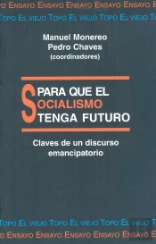 Para Que El Socialismo Tenga Futuro
