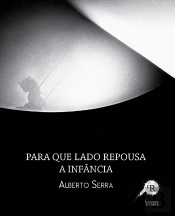 Para que Lado Repousa a Infância