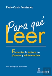 Para Que Leer Fomentar La Lectura En Jovenes Y Adolescentes