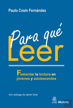 Bertrand.pt - Para Que Leer Fomentar La Lectura En Jovenes Y Adolescentes