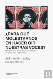 Para Que Molestarnos En Hacer Oir Nuestras Voces