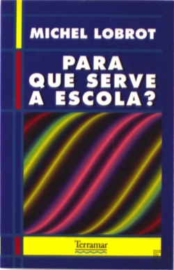 Bertrand.pt - Para que Serve a Escola?
