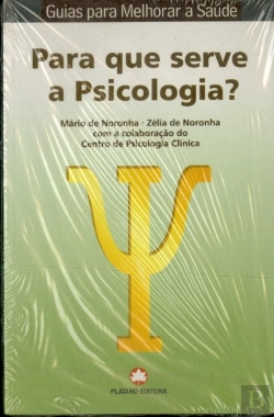 Bertrand.pt - Para Que Serve A Psicologia?