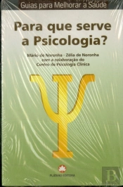 Para Que Serve A Psicologia?