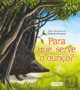 Para que Serve o Ouriço?