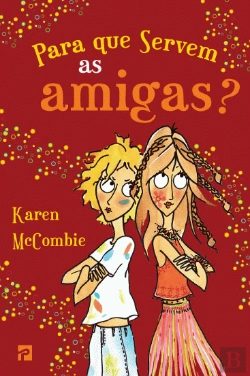 Bertrand.pt - Para Que Servem as Amigas?