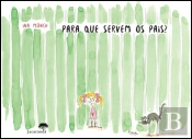 Para que Servem os Pais?