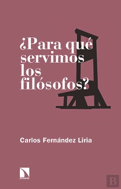 Bertrand.pt - ¿Para Qué Servimos Los Filósofos?