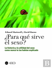 ¿Para Qué Sirve El Sexo?