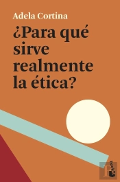 ¿Para Qué Sirve Realmente La Ética?
