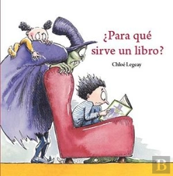 Bertrand.pt - ¿Para Qué Sirve Un Libro?