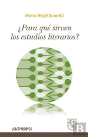 ¿Para Qué Sirven Los Estudios Literarios?