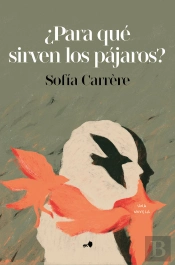 ¿Para Qué Sirven Los Pájaros?